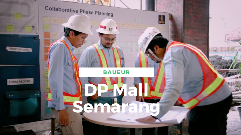 DP MALL Semarang – Project BAUER Pratama Indonesia